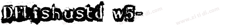 DFLishustd w5字体转换